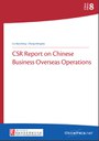 China Ethics 8: CSR Report on Chinese Business Overseas Operations