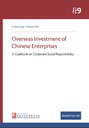 China Ethics 9: OVERSEAS INVESTMENTS of CHINESE ENTERPRISES